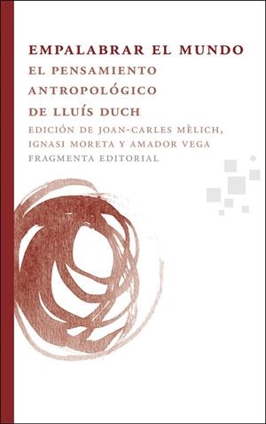 Empalabrar el mundo | 9788492416479 | Varios autores