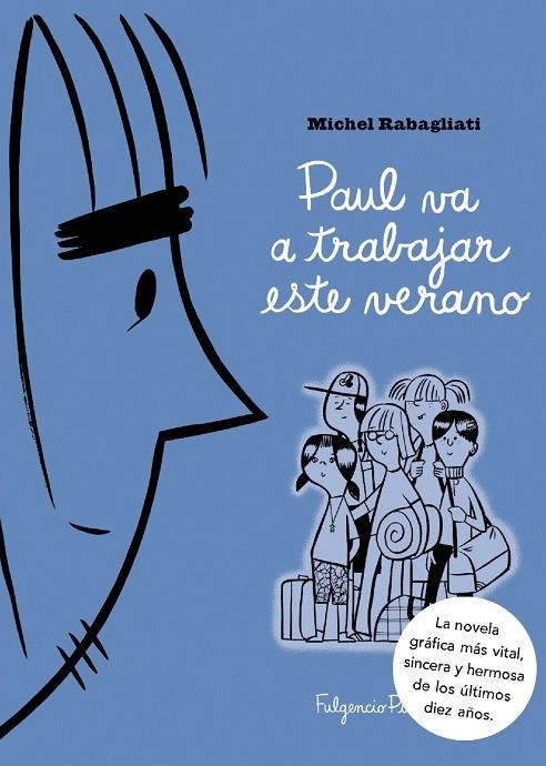 Paul va a trabajar este verano | 9788493608194 | Rabagliati, Michel