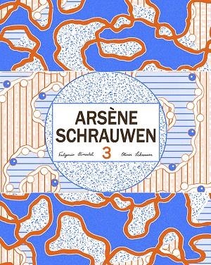 Arsène Schrauwen 3 | 9788416167906 | Schrauwen, Olivier