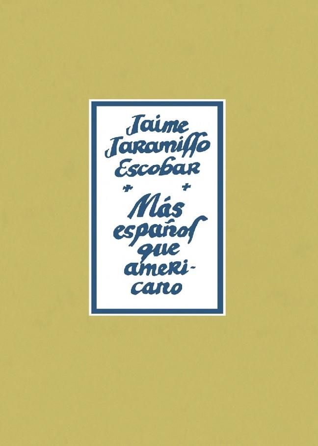 Más español que americano | 9788493977214 | Jaramillo Escobar, Jaime