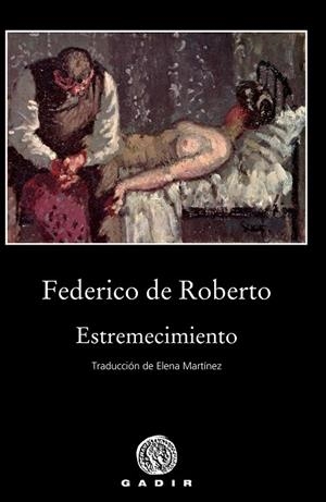 Estremecimiento | 9788494837876 | de Roberto, Federico