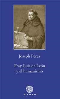 Fray Luis de León y el humanismo | 9788494066788 | Pérez, Joseph