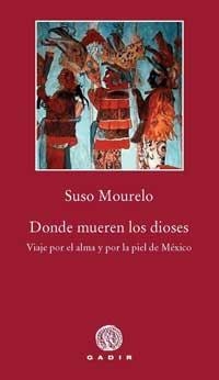 Donde mueren los dioses | 9788496974746 | Mourelo, Suso