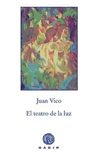 El teatro de la luz | 9788494146619 | Vico, Juan