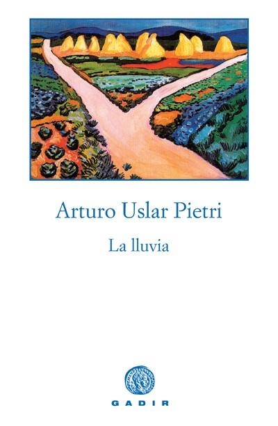 La lluvia | 9788493376741 | Uslar Pietri, Arturo
