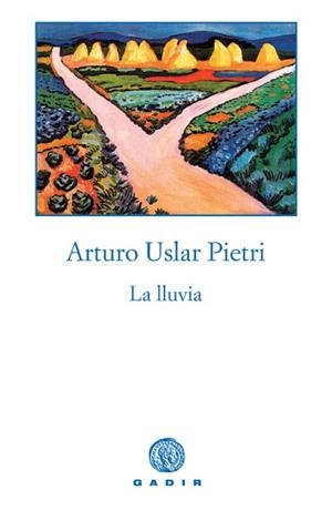 La lluvia | 9788493376741 | Uslar Pietri, Arturo