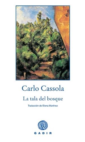 La tala del bosque | 9788493538224 | Cassola, Carlo
