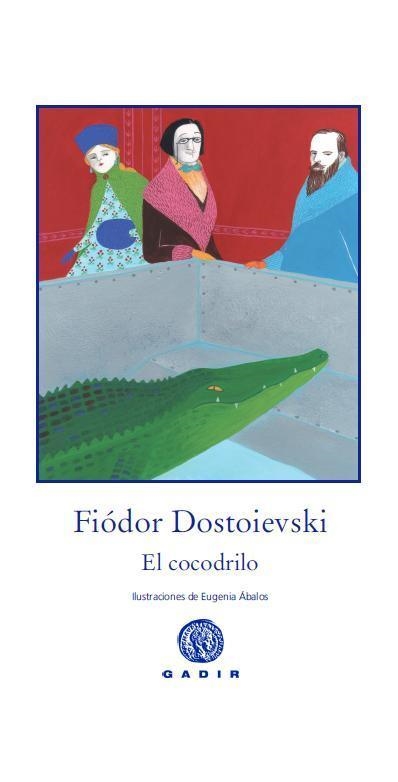 El cocodrilo | 9788494044144 | Dostoievski, Fiódor