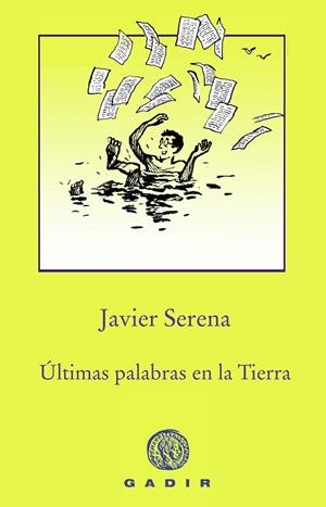 Últimas palabras en la Tierra | 9788494761966 | Serena, Javier