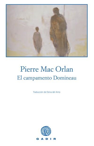 El campamento Domineau | 9788493376727 | Mac Orlan, Pierre