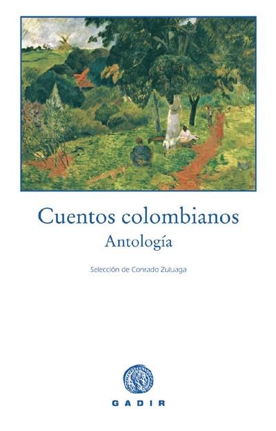 Cuentos colombianos | 9788493443900 | AA.VV.