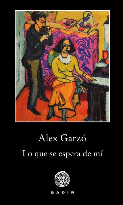 Lo que se espera de mí | 9788494761973 | Garzó Moreno, Alex