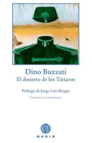 El desierto de los Tártaros | 9788493443917 | Buzzati, Dino