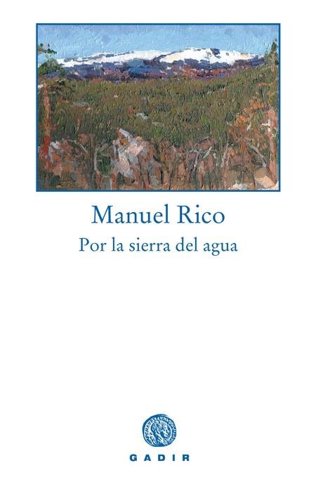 Por la sierra del agua | 9788493523770 | Rico, Manuel