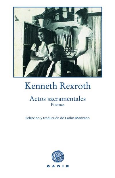 Actos Sacramentales | 9788493404567 | Rexroth, Kenneth