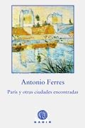 París y otras ciudades encontradas | 9788496974487 | Ferres, Antonio