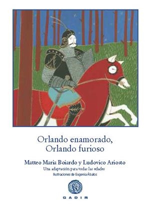 Orlando enamorado, Orlando furioso | 9788494179907 | Boiardo, Matteo Maria;Ariosto, Ludovico