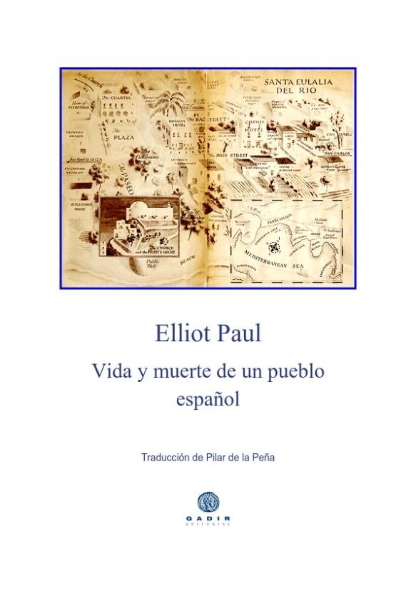 Vida y muerte de un pueblo español | 9788494687709
