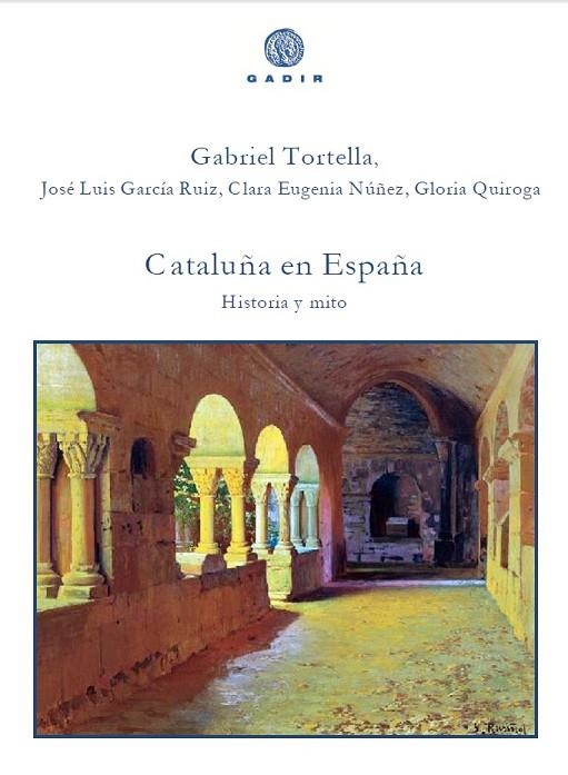 Cataluña en España | 9788494445583 | Tortella, Gabriel;García Ruiz, José Luis;Núñez, Clara Eugenia;Quiroga, Gloria