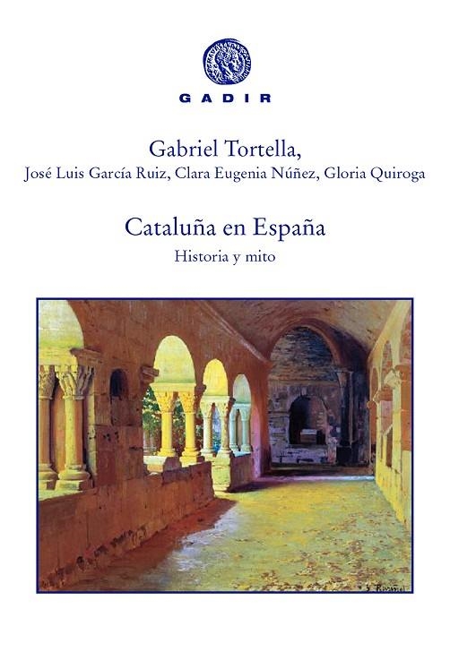 Cataluña en España | 9788494761935 | Tortella, Gabriel;García Ruiz, José Luis;Núñez, Clara Eugenia;Quiroga, Gloria