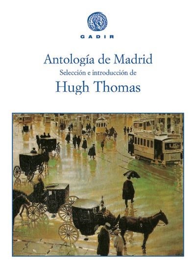 Antología de Madrid | 9788493376758 | Thomas, Hugh