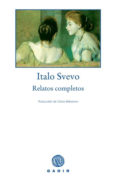 Todos los relatos | 9788493523787 | Svevo, Italo