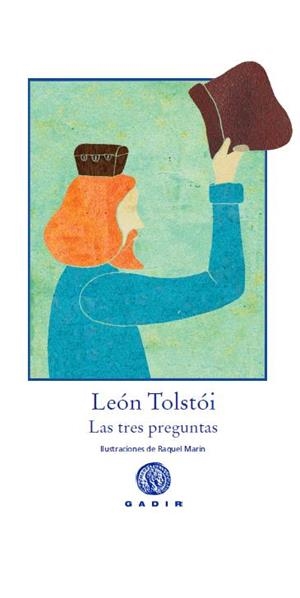 Las tres preguntas | 9788494016530 | Tolstói, León