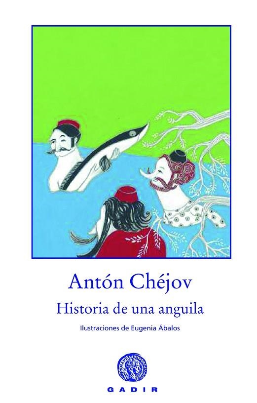 Historia de una anguila | 9788494066771 | Chéjov, Antón