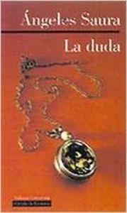 La duda | 9788481093193 | Saura, Ángeles