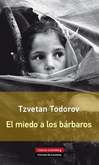 El miedo a los bárbaros- Rústica | 9788416072231 | Todorov, Tzvetan