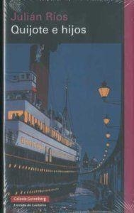Quijote e hijos | 9788481097283 | Ríos, Julián