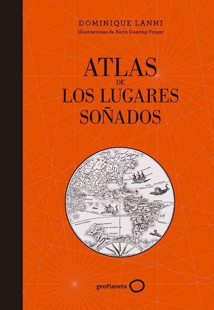 Atlas de los lugares soñados | 9788408152361 | Lanni, Dominique