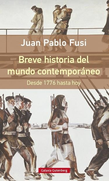 Breve historia del mundo contemporáneo | 9788416252510 | Fusi, Juan Pablo