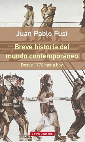 Breve historia del mundo contemporáneo | 9788416252510 | Fusi, Juan Pablo