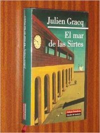 El mar de las Sirtes | 9788481091694 | Gracq, Julien