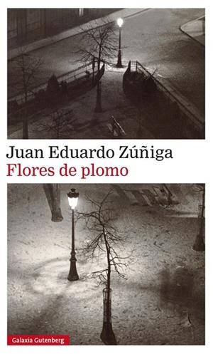 Flores de plomo | 9788416252930 | Zúñiga, Juan Eduardo