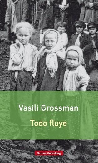 Todo fluye- rústica | 9788416734030 | Grossman, Vasili