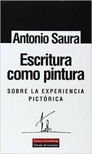 Escritura como pintura | 9788481094794 | Saura, Antonio
