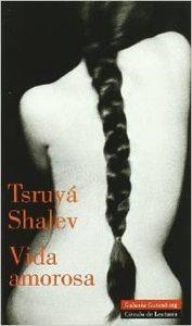 Vida amorosa | 9788481093513 | Shalev, Tsruyá
