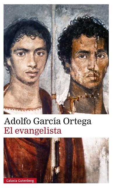 El evangelista | 9788415863694 | García Ortega, Adolfo