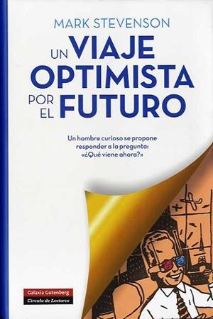 Un viaje optimista por el futuro | 9788481099409 | Stevenson, Mark