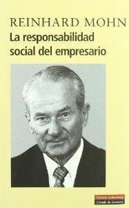 La responsabilidad social del empresario | 9788481094824 | Mohn, Reinhard