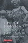 Esta niña debe vivir | 9788481095142 | Holzman, Helene