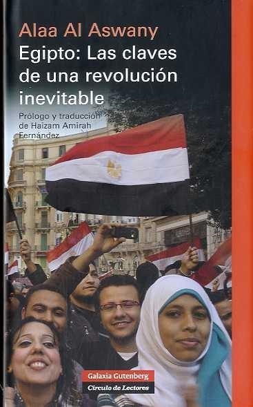 Egipto: Las claves de una revolución inevitable | 9788481099133 | Aswany, Alaa Al