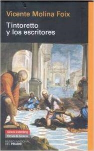 Tintoretto y los escritores | 9788481096668 | Molina Foix, Vicente