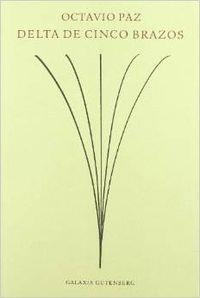 Delta de cinco brazos | 9788481091823 | Paz, Octavio