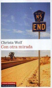 Con otra mirada | 9788481096958 | Wolf, Christa