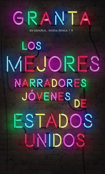 Granta 8. Los mejores narradores de Estados Unidos | 9788417088897 | Varios autores