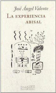 La experiencia abisal | 9788481094992 | Valente, José Ángel