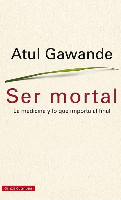 Ser mortal | 9788416252473 | Gawande, Atul